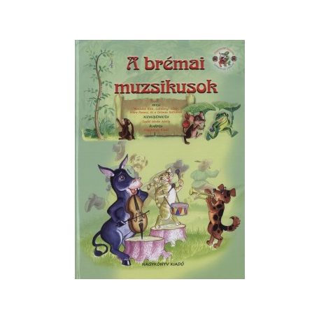 A brémai muzsikusok(nagykönyv)