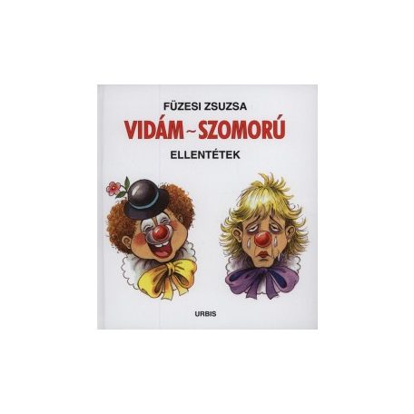 Vidám-Szomorú - Ellentétek(A)
