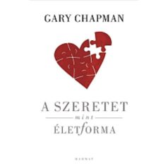 A szeretet mint életforma
