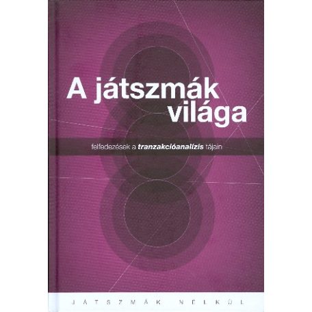 A játszmák világa