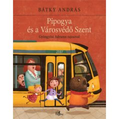 Pipogya és a városvédő szent