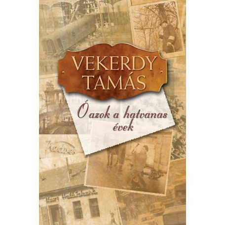 Ó, azok a hatvanas évek...