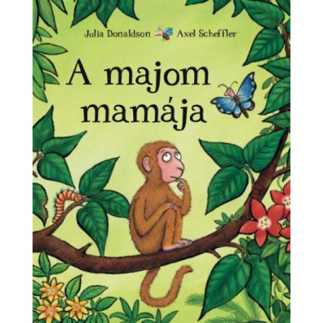 A majom mamája erre ne