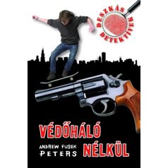 Védőháló nélkül - deszkás detektívek