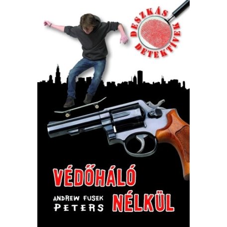 Védőháló nélkül - deszkás detektívek