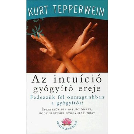 Az intuició gyógyító ereje