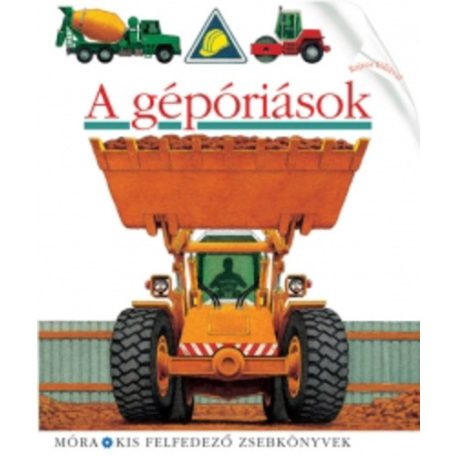 A gépóriások - Móra kis felfedező