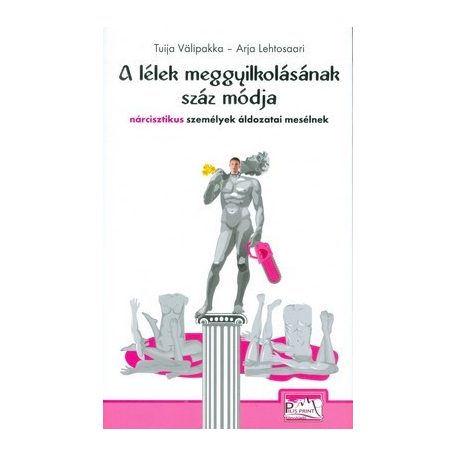 A lélek meggyilkolásának száz módja