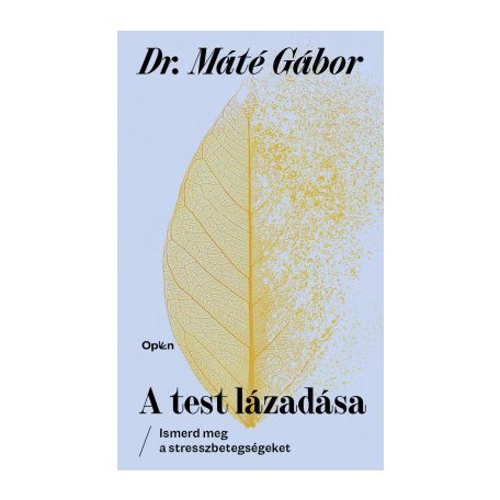 A test lázadása - Ismerd meg a stresszbe