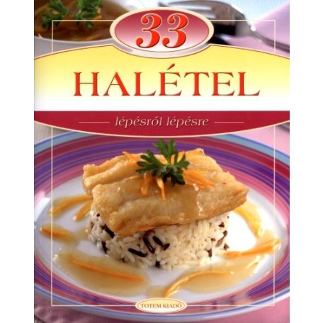 33 Halétel - lépésről lépésre