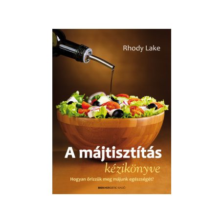 A májtisztítás kézikönyve