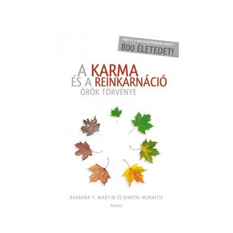 A karma és reinkarnáció örök törvénye
