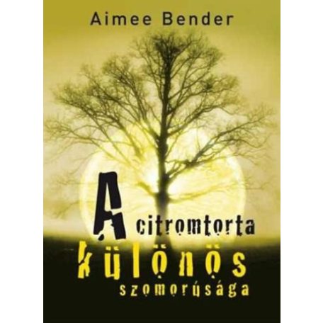 A citromtorta különös szomorúsága