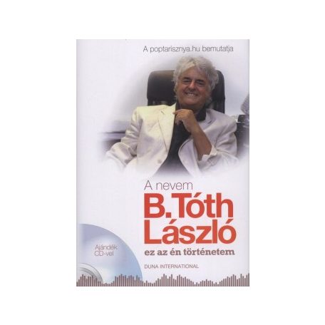 A nevem B.Tóth László + CD(A)