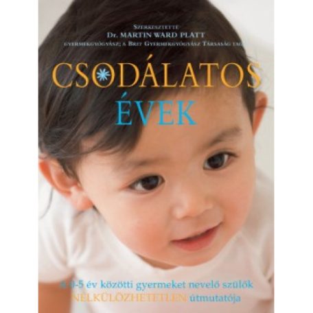 Csodálatos évek(a 0-5 év közötti gyermek