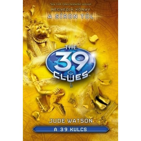 A 39 kulcs 4. - A síron túl