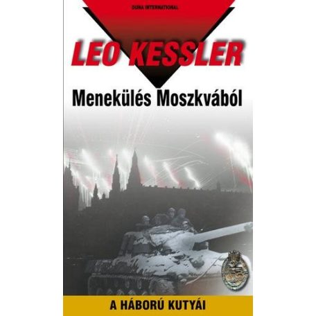 A háború kutyái 25 - Menekülés Moszkváb