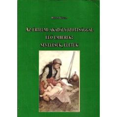 Az értelmi akadályozottsággal élő embere