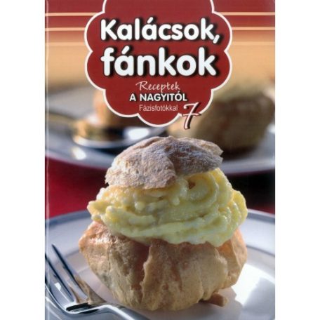 Receptek a nagyitól 7. - Kalácsok, fánko