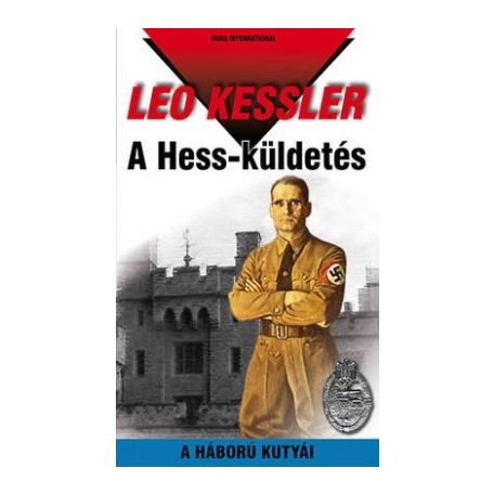 A háború kutyái 22. - A Hess küldetés