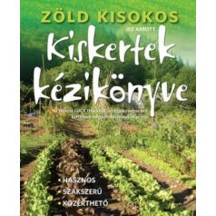 Zöld kisokos - Kiskertek kézikönyve
