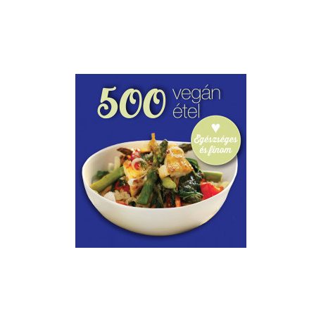 500 vegetáriánus étel