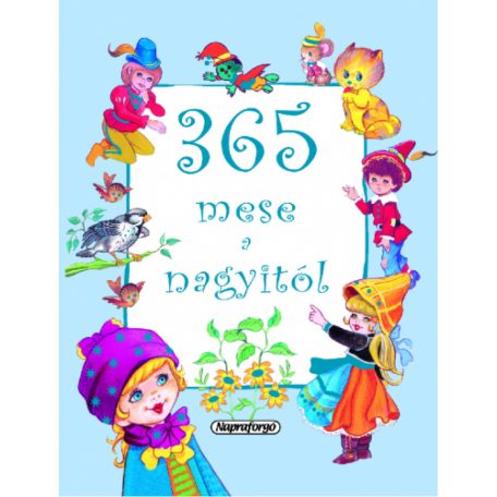 365 mese a nagyitól