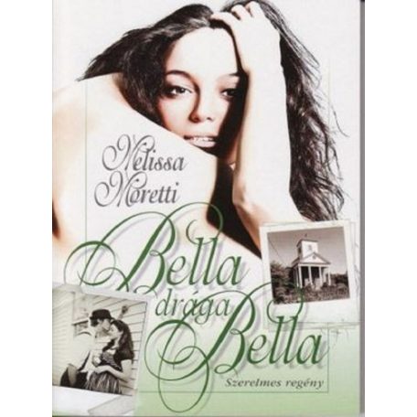 Bella,drága Bella