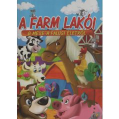 A farm lakói - 8 mese a falusi életről