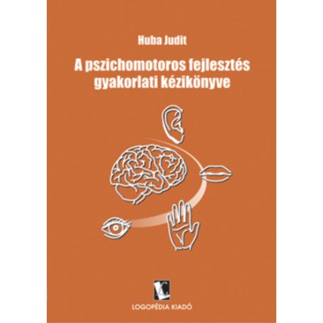 A pszichomotoros fejlesztés gyakorlati k