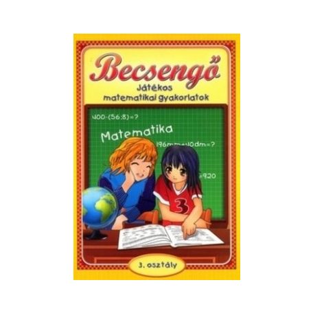 Becsengő - Játékos matematikai gyak. 3.o