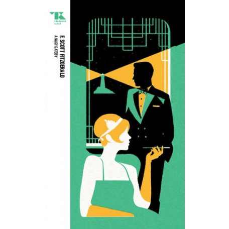 A nagy Gatsby - Trubadúr zsebkönyvek 2.