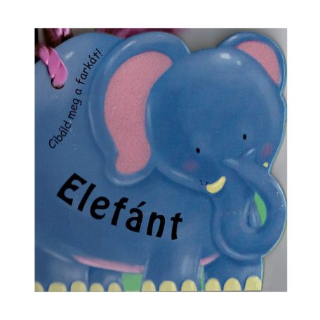 Cibáld meg a farkát! Elefánt