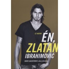 Ez vagyok én, Zlatan Ibrahimovic