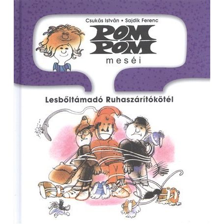 Pom Pom meséi - Lesbőltámadó Ruha
