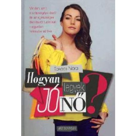Hogyan legyek jó nő?