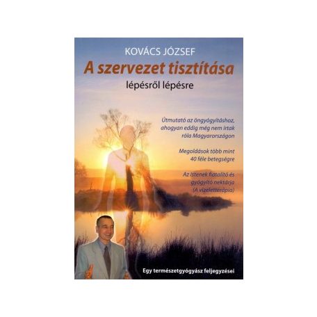 A szervezet tisztítása lépésről lépésre