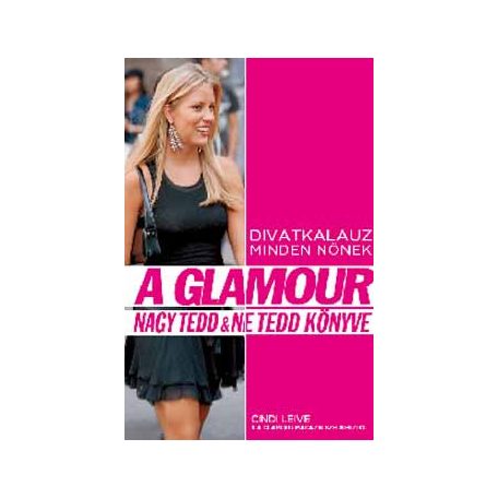 A Glamour nagy tedd & ne tedd könyve(A)