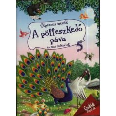 A pöffeszkedő páva és más történetek