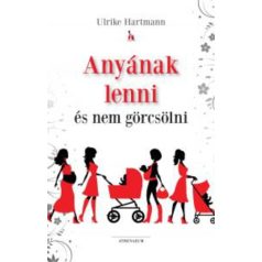Anyának lenni és nem görcsölni (A)