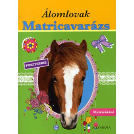 Álomlovak - Matricavarázs (kék)