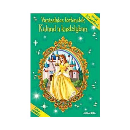 Varázslatos történetek - Kaland a kastél