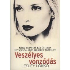 Veszélyes vonzódás (A)