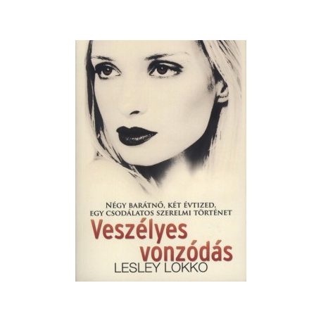 Veszélyes vonzódás (A)