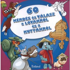 60 kérdés és válasz a lovakról