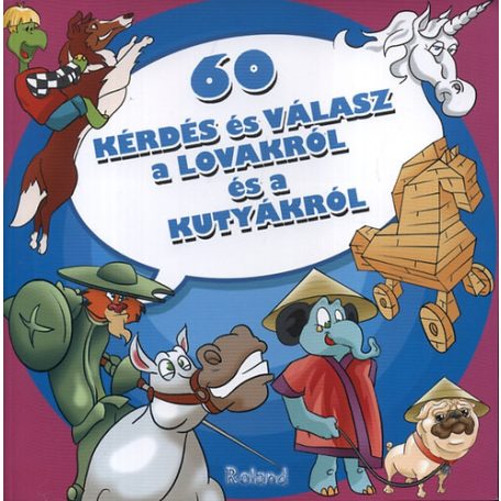 60 kérdés és válasz a lovakról