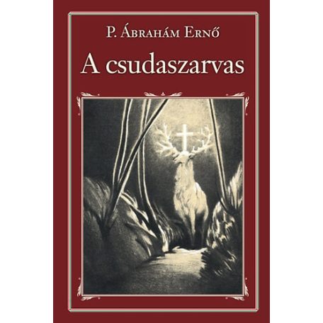 A csudaszarvas (Nemzeti Könyvtár)