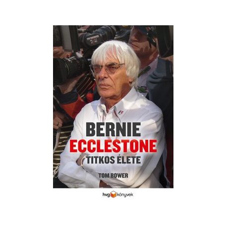 Bernie Ecclestone titkos élete