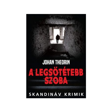 A legsötétebb szoba