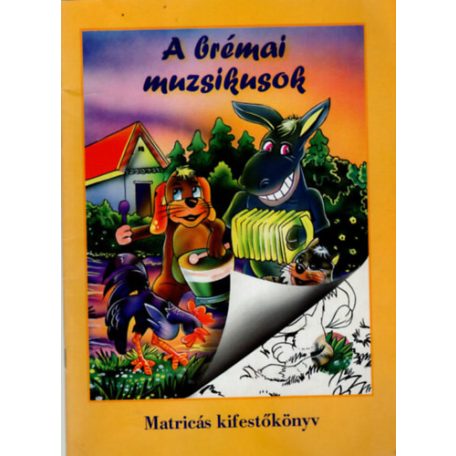 A brémai muzsikusok - matricás kifestő